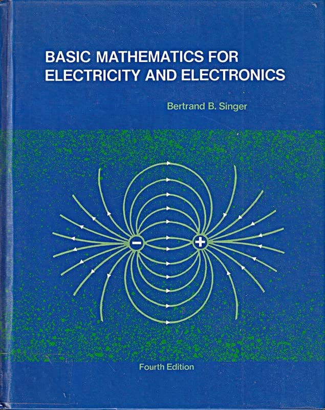 Basic Mathematics for Electricity and Electronics