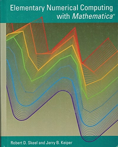 Elementary Numerical Computing with Mathematica
