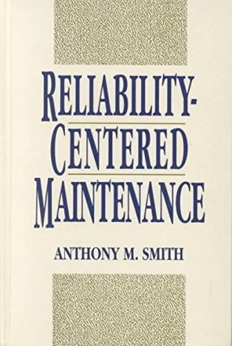 Reliability-Centered Maintenance