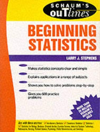 Schaum's Outline of Beginning Statistics