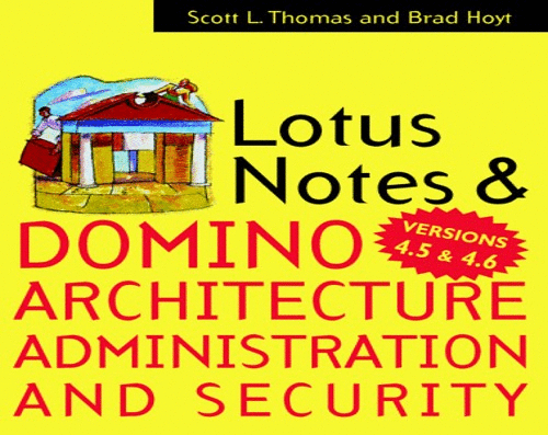 Lotus Notes and Domino 4.5