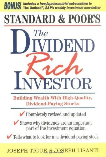 The Dividend Rich Investor: Building Wealth with High-Quality, Dividend-Paying Stocks