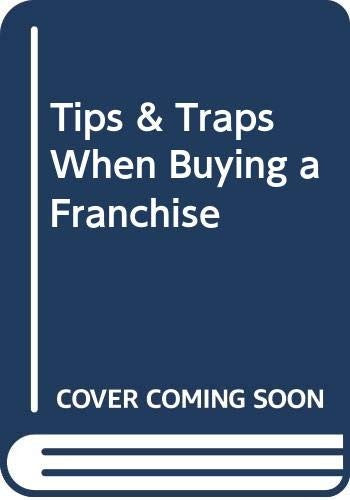 Tips and Traps When Buying a Franchise
