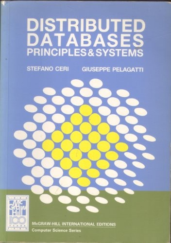 Distributed Databases: Principles and Systems
