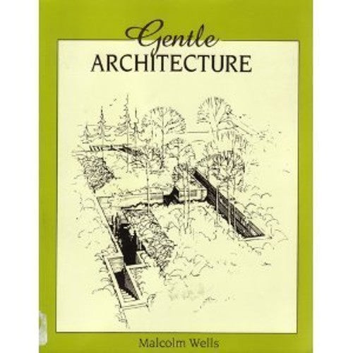 Gentle Architecture