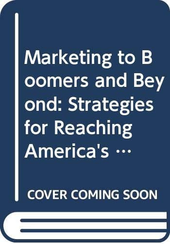 Marketing to Boomers and Beyond