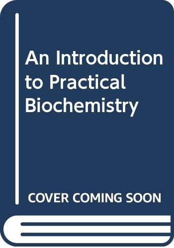 Introduction to Practical Biochemistry