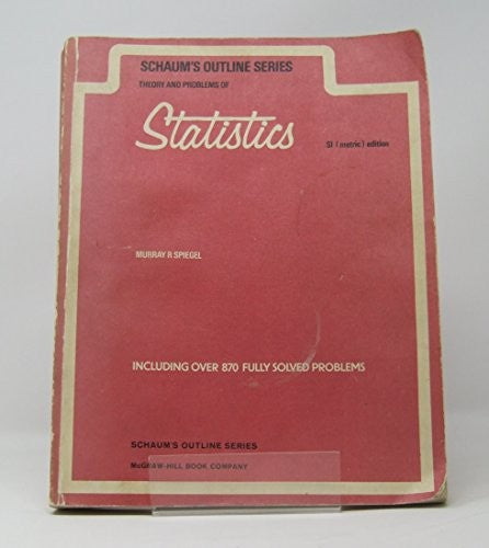 Schaum's Outline of Theory and Problems of Statistics