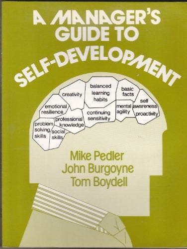 A Manager's Guide to Self-development