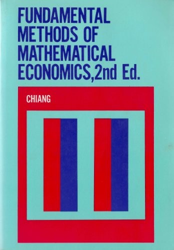 Fundamental Methods of Mathematical Economics