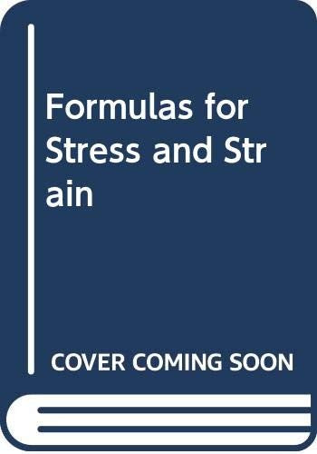 Formulas for Stress and Strain