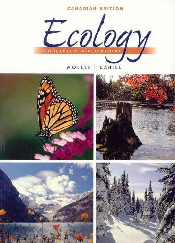 Ecology, Canadian Edition: Concepts and Applications