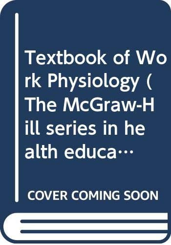 Textbook of Work Physiology