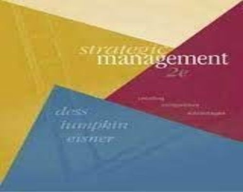 Strategic Management: Creating Competitive Advantages