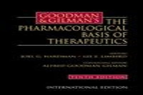 Goodman & Gilman's The Pharmacological Basis of Therapeutics