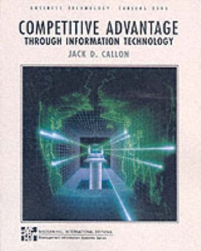 Competitive Advantage Through Information Technology