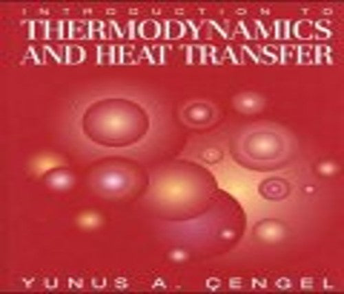 Introduction to Thermodynamics and Heat Transfer