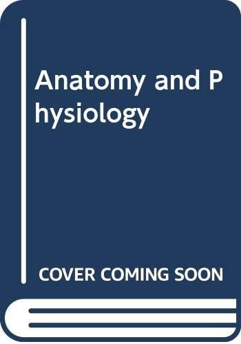 Anatomy and Physiology