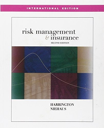 Risk Management and Insurance (Int'l Ed)