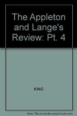 The Appleton and Lange's Review: Pt. 4