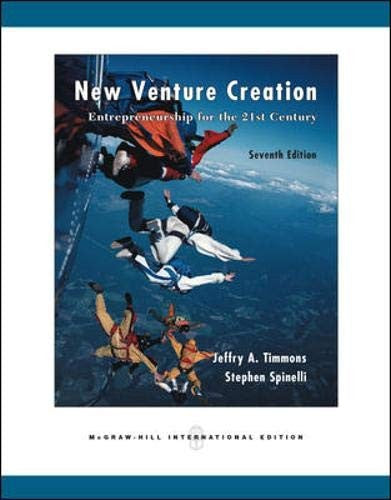 New Venture Creation: Entrepreneurship for the 21st Century