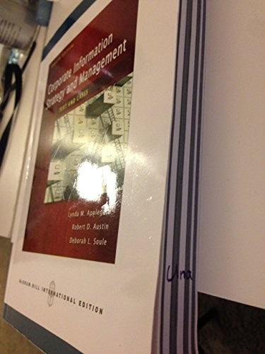 Corporate Information Strategy and Management:  Text and Cases (Int'l Ed)