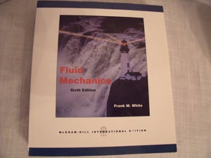 Fluid Mechanics Sixth Edition International