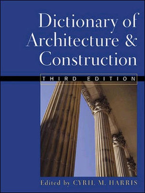 Dictionary of Architecture & Construction