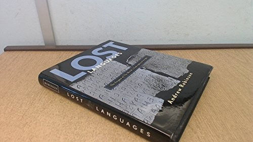 Lost Languages: The Enigma of the World's Undeciphered Scripts