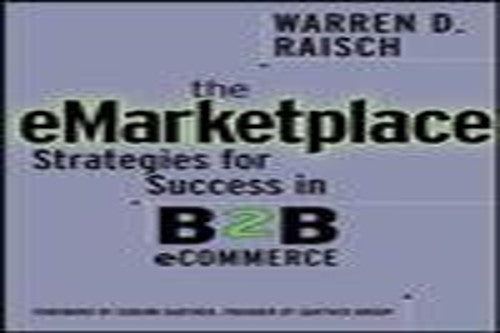 The eMarketplace: Strategies for Success in B2B eCommerce