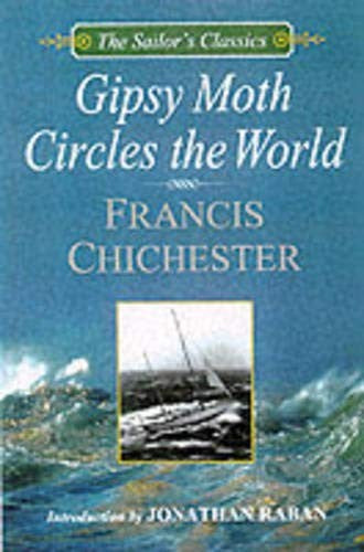 Gipsy Moth Circles the World (The Sailor's Classics #1)