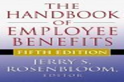 The Handbook of Employee Benefits