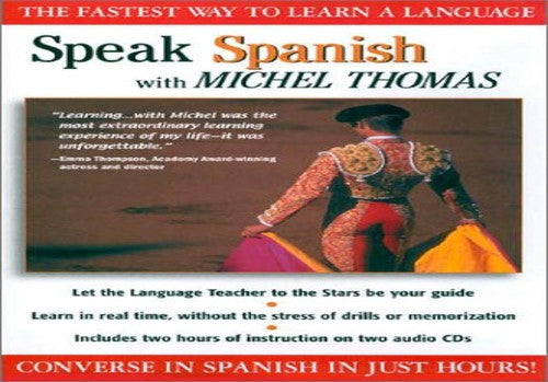 Speak Spanish with Michel Thomas