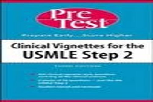 Clinical Vignettes for the USMLE Step 2