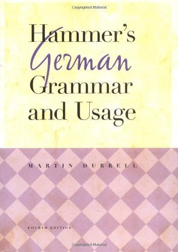 Hammer's German Grammar and Usage, 4Ed
