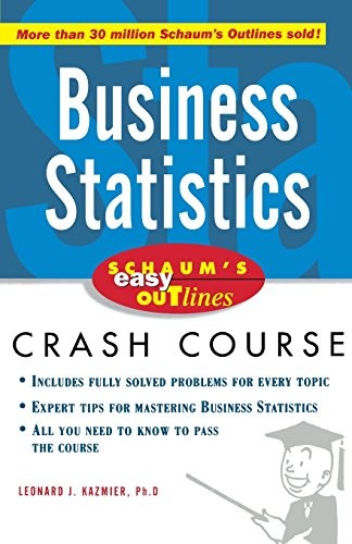 Schaum's Easy Outline of Busines Statistics