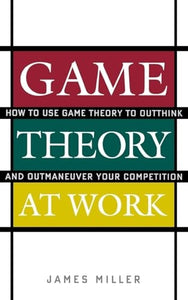 Game Theory at Work 