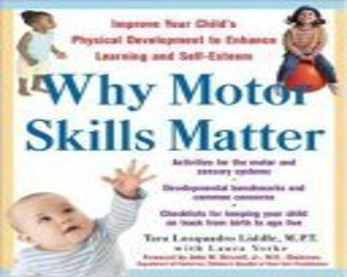 Why Motor Skills Matter