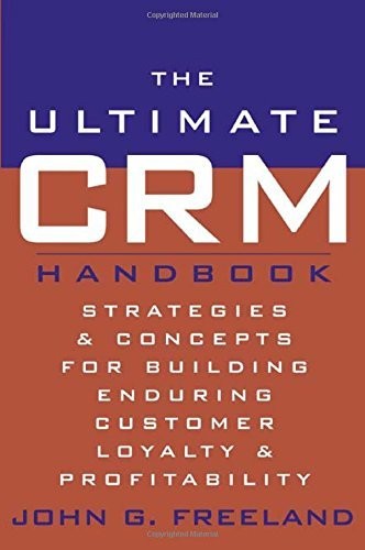 The Ultimate CRM Handbook