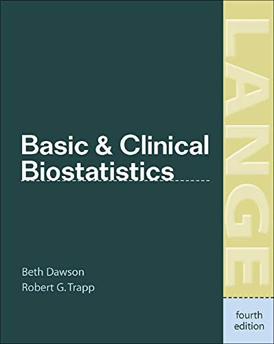 Basic & Clinical Biostatistics: Fourth Edition