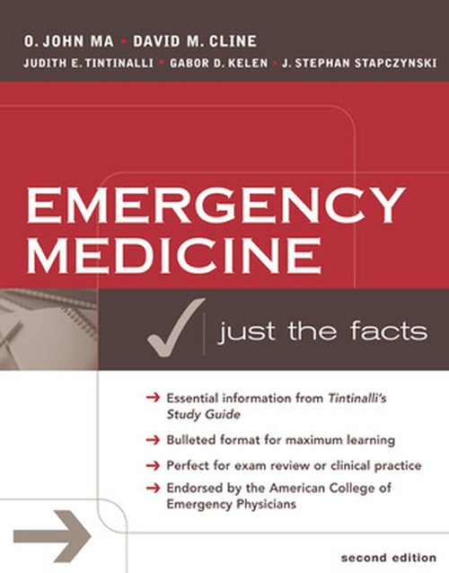 Emergency Medicine: Just the Facts, Second Edition