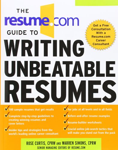 The Resume.Com Guide to Writing Unbeatable Resumes