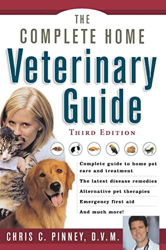 The Complete  Home Veterinary Guide