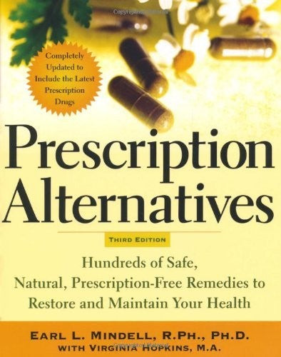 Prescription Alternatives, Third Edition