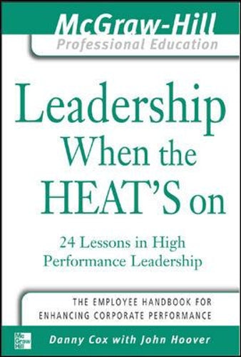 Leadership When the Heat's On