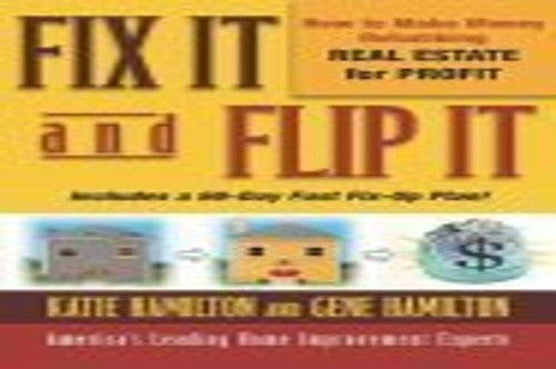 Fix It and Flip It