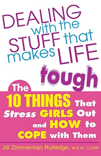 Dealing with the Stuff That Makes Life Tough
