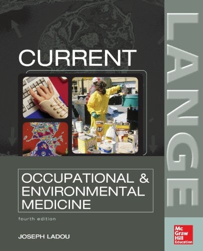 CURRENT Occupational & Environmental Medicine: Fourth Edition