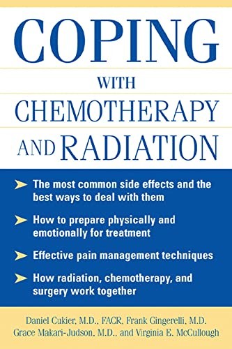 Coping With Chemotherapy and Radiation Therapy