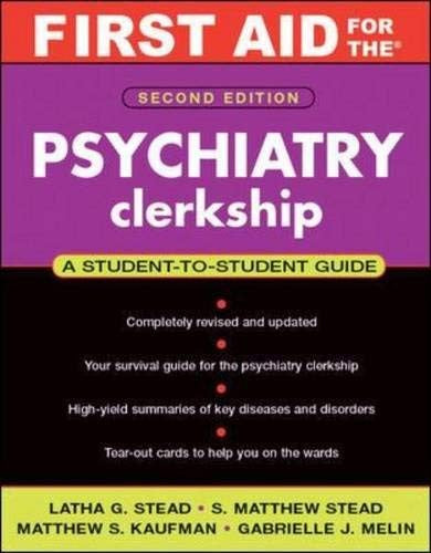 First Aid for the Psychiatry Clerkship, Second Edition